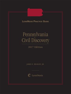cover image of LexisNexis Practice Guide: Pennsylvania Civil Discovery